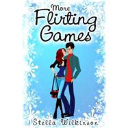 More Flirting Games by Wilkinson, Stella, 9781489587015
