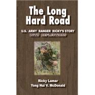 The Long Hard Road by Lamar, Ricky; Mcdonald, Yong Hui V., 9781507537015