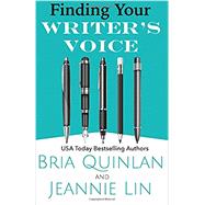 Finding Your Writer's Voice by Quinlan, Bria; Lin, Jeannie, 9781545087015