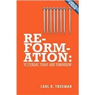 Reformation by Trueman, Carl, 9781845507015