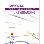 Improving Speed and Accuracy in Keyboarding by Ober, Scot, 9780073397016