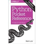 Python Pocket Reference by Lutz, Mark, 9781449357016