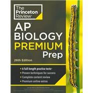 Princeton Review AP Biology Premium Prep, 26th Edition 6 Practice Tests + Complete Content Review + Strategies & Techniques by The Princeton Review, 9780593517017