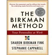 The Birkman Method Your Personality at Work by Fink, Sharon Birkman; Capparell, Stephanie, 9781118207017