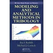 Modeling and Analytical Methods in Tribology by Kudish; Ilya I., 9781420087017