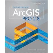Getting to Know ArcGIS Pro 2.8 by Michael Law; Amy Collins, 9781589487017