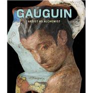 Gauguin by Groom, Gloria; Gamboni, Dario (CON); Stratis, Harriet K. (CON); Ferlier-Bouat, Ophlie (CON); Bernardi, Claire (CON), 9780300217018