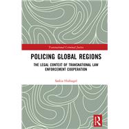 Policing Global Regions by Hufnagel, Saskia Maria, 9780367407018