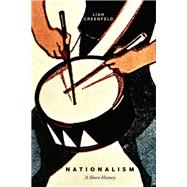 Nationalism A Short History by Greenfeld, Liah, 9780815737018