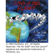 Cows of Our Planet by Larson, Gary, 9780836217018