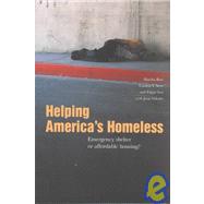 Helping America's Homeless by Burt, Martha; Aron, Laudan Y.; Lee, Edgar; Valente, Jesse, 9780877667018