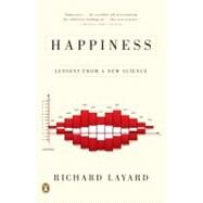 Happiness Lessons from a New Science by Layard, Richard, 9780143037019