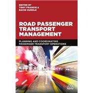 Road Passenger Transport Management by Francis, Anthony; Hurdle, David, 9780749497019