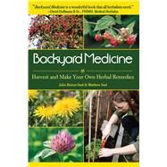 Backyard Medicine Pa by Bruton-Seal,Julie, 9781602397019