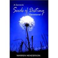 Seeds of Destiny by Henderson, Warren, 9781897117019