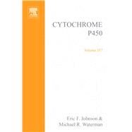 Cytochrome P450: Methods in Enzymology by Johnson, Eric F.; Waterman, Michael R., 9780080497020