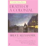 Death of a Colonial by Alexander, Bruce, 9780425177020