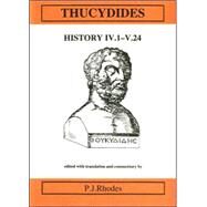 Thucydides: History IV 1-V 24 by Rhodes, P. J., 9780856687020