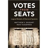 Votes from Seats by Shugart, Matthew S.; Taagepera, Rein, 9781108417020