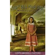 Don't Sell Your Soul by Safford, Judith Michaels; Jones, Margaret, 9781439247020