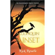 Algonquin Sunset by Revelle, Rick, 9781459737020