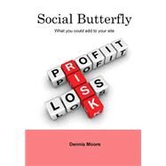 Social Butterfly by Moore, Dennis, 9781506017020
