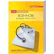 ICD-9-CM Professional for Hospitals 2006 by Hart, Anita C.; Hopkins, Catherine A.; Ford, Beth, 9781563377020