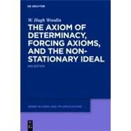 The Axiom of Determinacy, Forcing Axioms, and the Nonstationary Ideal by Woodin, W. Hugh, 9783110197020