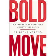 Bold Move by Dr. Luana Marques, 9780063277021