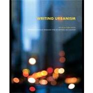 Writing Urbanism : A Design Reader by Kelbaugh, Douglas; Mccullough, Kit Krankel, 9780203927021