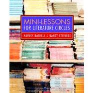 Mini lessons For Literature Circles by Daniels, Harvey, 9780325007021