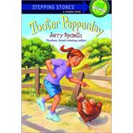 Tooter Pepperday A Tooter Tale by SPINELLI, JERRY, 9780679847021