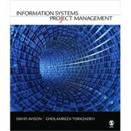 Information Systems Project Management by David Avison, 9781412957021