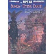 Songs of the Dying Earth: Stories in Honor of Jack Vance by Martin, George R. R., 9781441807021