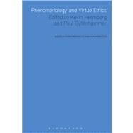 Phenomenology and Virtue Ethics by Hermberg, Kevin; Gyllenhammer, Paul, 9781780937021