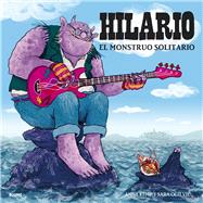 Hilario. El monstruo solitario by Kemp, Anna; Ogilvie, Sara, 9788417757021