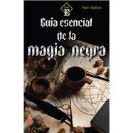 Gua esencial de la magia negra by Sallow, Rain, 9788499177021