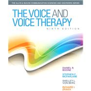 The Voice and Voice Therapy by Boone, Daniel R.; McFarlane, Stephen C.; Von Berg, Shelley L.; Zraick, Richard I., 9780133007022