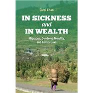 In Sickness and in Wealth by Chan, Carol, 9780253037022
