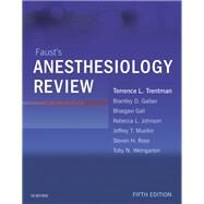 Faust's Anesthesiology Review by Mayo Foundation for Medical Education, 9780323567022