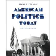 American Politics Today by Bianco, William T.; Canon, David T., 9780393937022