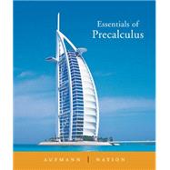 Essentials of Precalculus by Aufmann, Richard N.; Nation, Richard D., 9780618447022