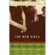 The New Girls by Gutcheon, Beth, 9780060977023