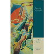 Existential Psychoanalysis by Sartre, Jean-Paul; Barnes, Hazel E.; May, Rollo, 9780895267023