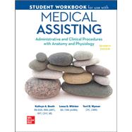 Student Workbook for Medical Assisting: Administrative and Clinical Procedures by Wyman, Terri , Booth, Kathryn , Whicker, Leesa, 9781260477023