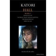 Katori Hall Plays One Hoodoo Love; Hurt Village; The Mountaintop; Saturday Night/Sunday Morning by Hall, Katori, 9781408147023