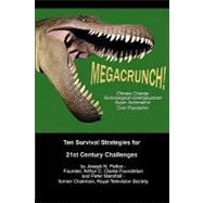 MegaCrunch! by Pelton, Joseph N.; Marshall, Peter (CON), 9781450557023