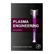 Plasma Engineering by Keidar, Michael; Beilis, Isak, 9780128137024