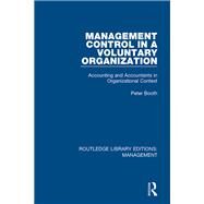 Management Control in a Voluntary Organization by Booth, Peter, 9780815367024