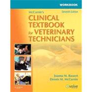 Mccurnin's Clinical Textbook for Veterinary Technicians Workbook by Bassert, Joanna M., 9781416057024